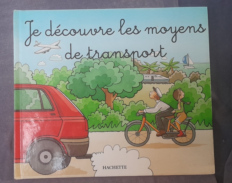 JE DECOUVRE LES MOYENS DE TRANSPORT